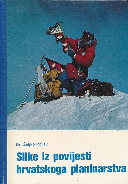 Slike iz povijesti hrvatskoga planinarstva