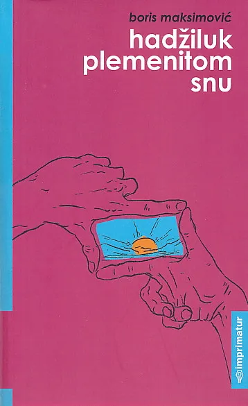 Hadžiluk plemenitom snu