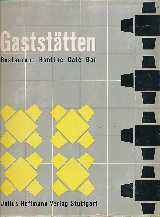 GASTSTÄTTEN. RESTAURANT KANTINE CAFE BAR. (D-GB-F)