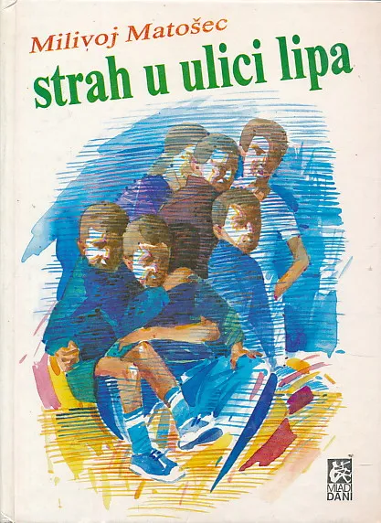 Strah u Ulici lipa