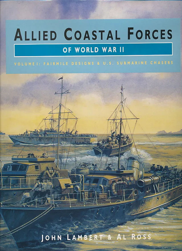 Allied Coastal Forces of World War II, Vol. I