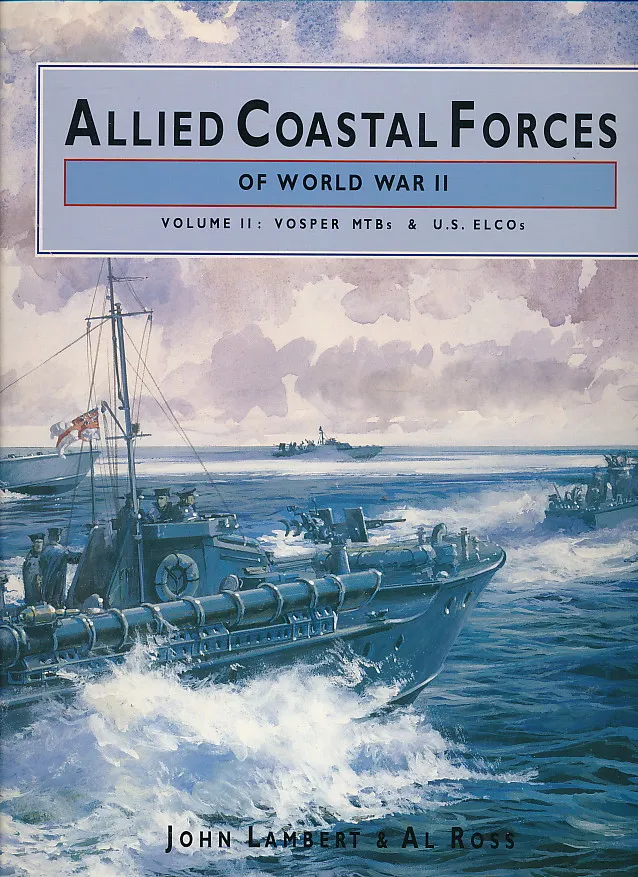 Allied Coastal Forces of World War II, Vol. II