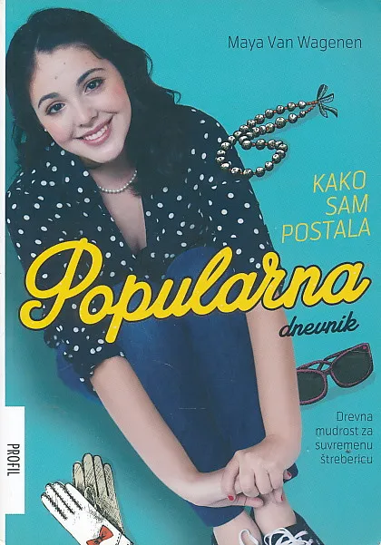 Kako sam postala popularna