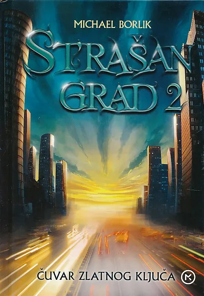 Strašan grad 2 - Čuvar zlatnog ključa