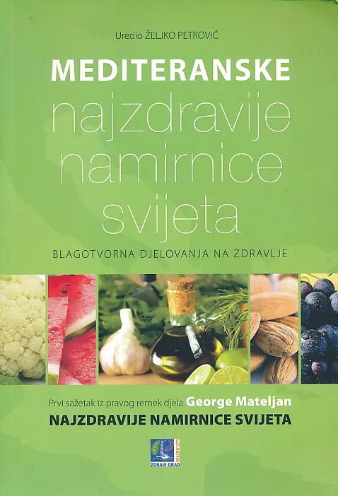 Mediteranske najzdravije namirnice svijeta