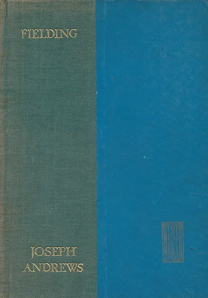 Joseph Andrews; Jonathan Wild