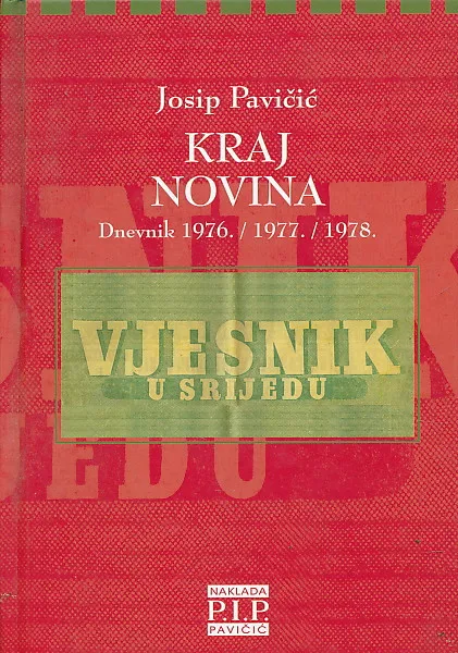 Kraj novina: Dnevnik 1976./1977./1978.