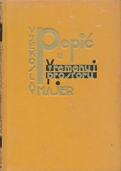 Pepić u vremenu i prostoru