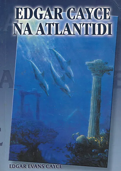 Edgar Cayce na Atlantidi
