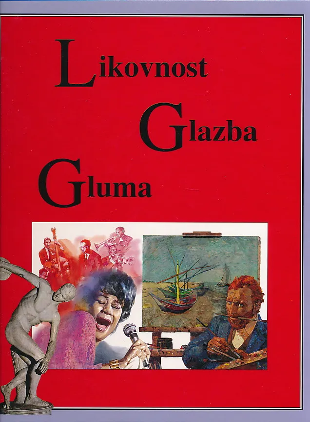 Likovnost, glazba, gluma