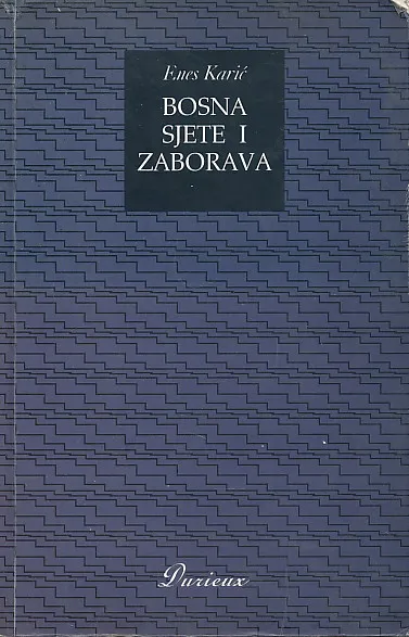 Bosna sjete i zaborava