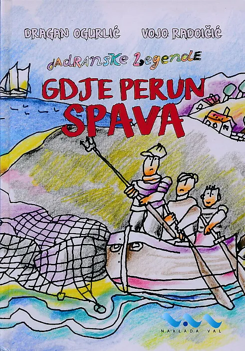 Gdje Perun spava: Jadranske legende