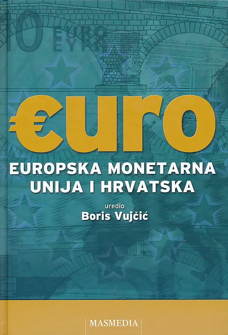 Euro: Europska monetarna unija i Hrvatska