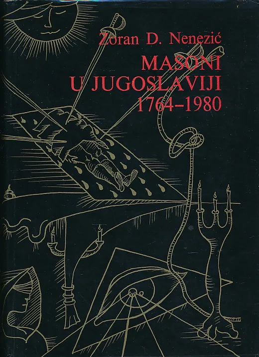 Masoni u Jugoslaviji 1764 - 1980