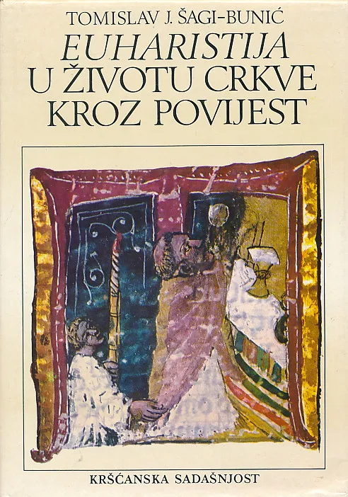 Euharistija u životu crkve kroz povijest