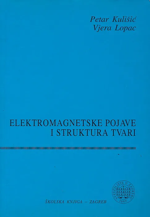 Elektromagnetske pojave i struktura tvari