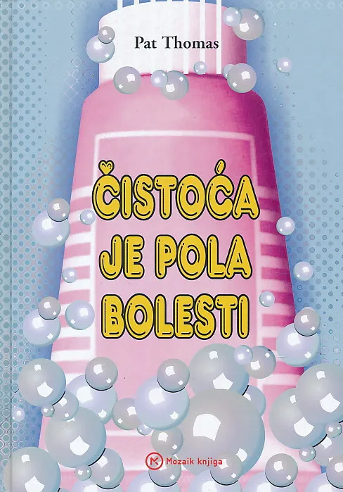 Čistoća je pola bolesti