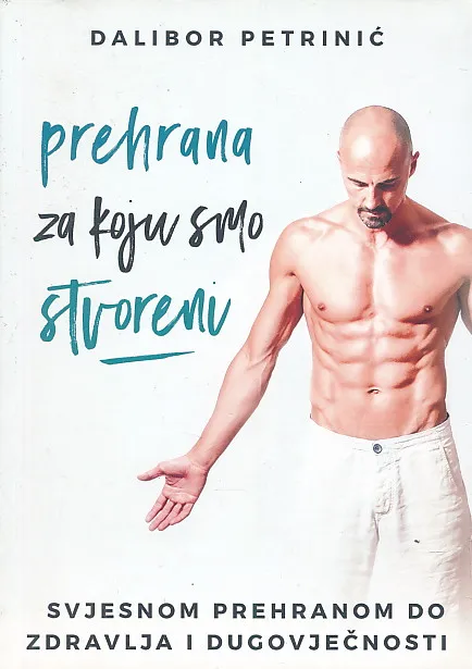 Prehrana za koju smo stvoreni