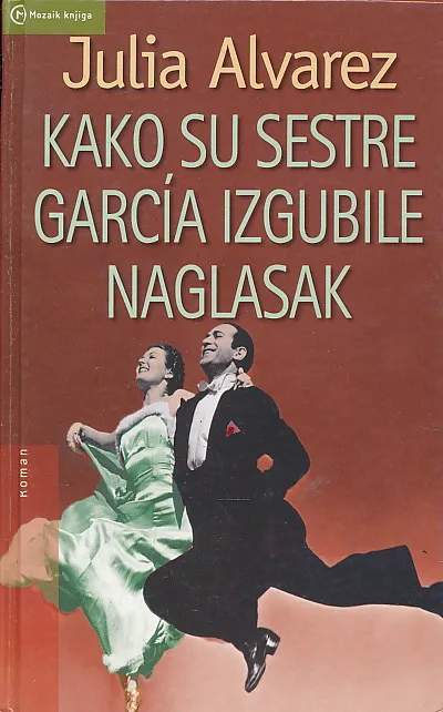 Kako su sestre Garcia izgubile naglasak