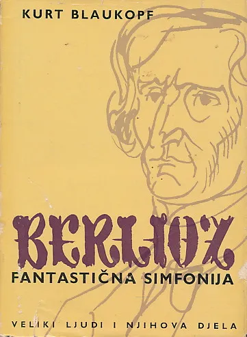 Fantastična simfonija : Hector Berlioz
