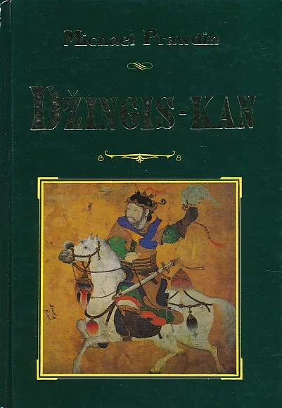 Džingis-kan: Osvajač svijeta