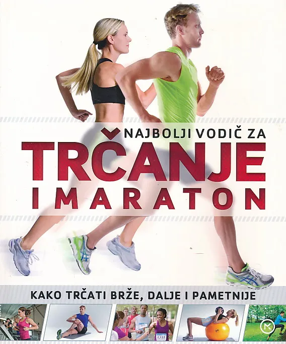 Najbolji vodič za trčanje i maraton