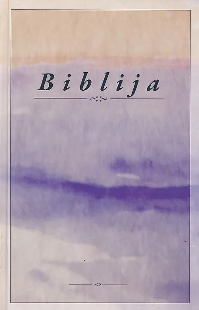 Biblija: Stari i Novi zavjet