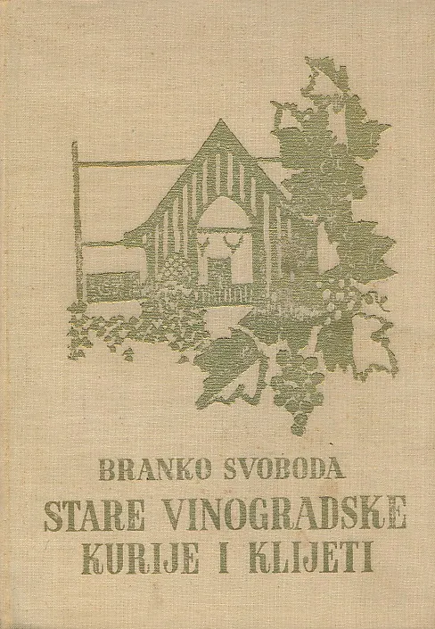 Stare vinogradarske kurije i klijeti