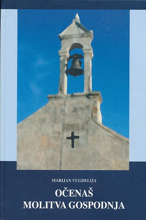 Očenaš - molitva Gospodnja (Mt 6,9-13)