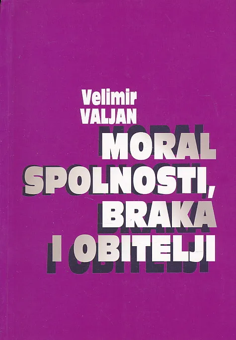 Moral spolnosti, braka i obitelji