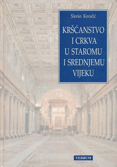 Kršćanstvo i Crkva u staromu i srednjemu vijeku