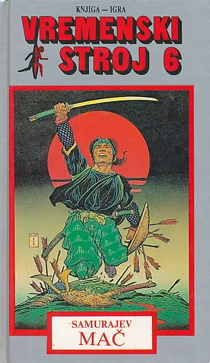 Vremenski stroj 6: Samurajev mač