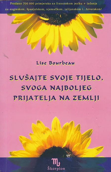 Slušajte svoje tijelo, svoga najboljeg prijatelja