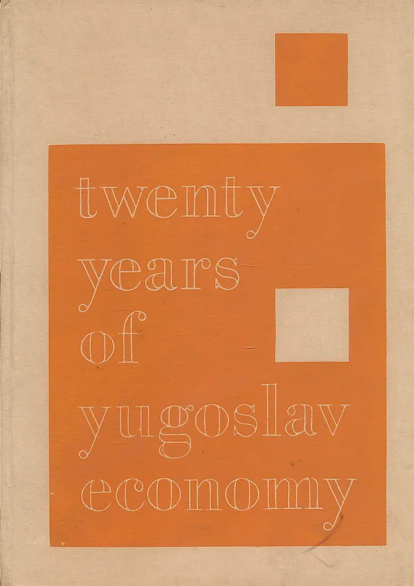 Twenty years of Yugoslav economy