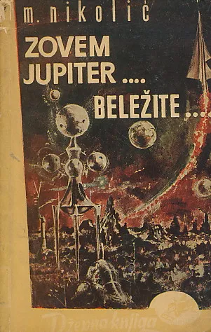 Zovem Jupiter... Beležite