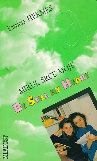 Miruj, srce moje
