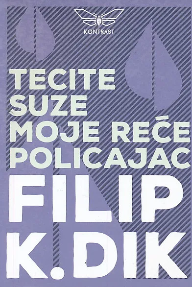 Tecite suze moje, reče policajac