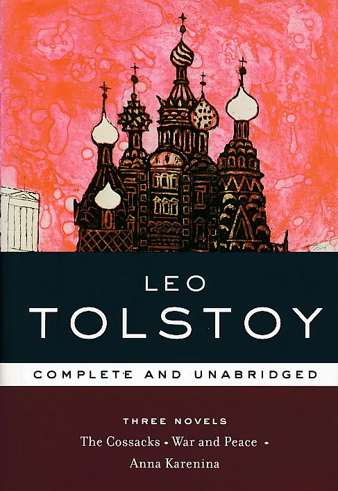 Leo Tolstoy Complete and Unabridged