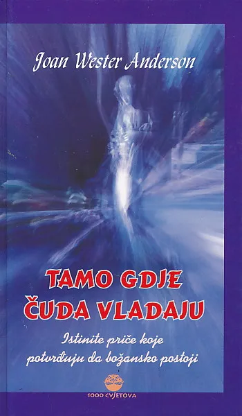 Tamo gdje čuda vladaju