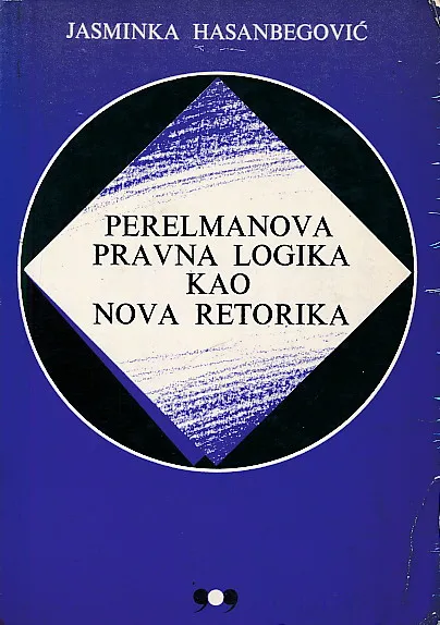 Perelmanova pravna logika kao nova retorika