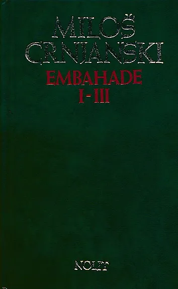 Embahade I-III