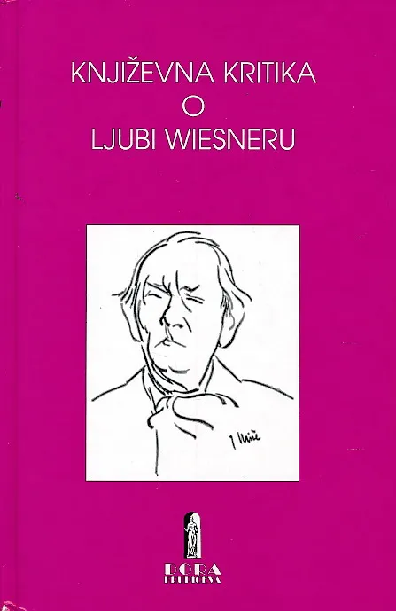 Književna kritika o Ljubi Wiesneru