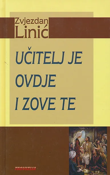 Učitelj je ovdje i zove te