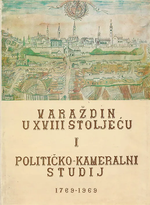 Varaždin u XVIII stoljeću i političko-k...