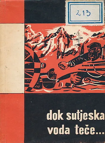 Dok Sutjeska voda teče...