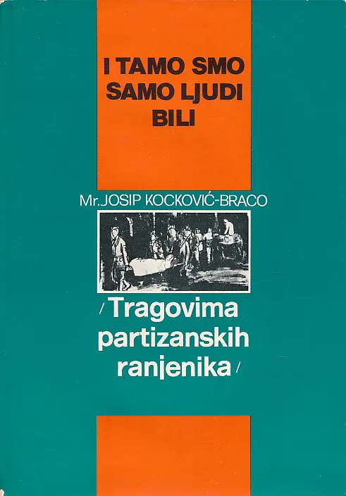 I tamo smo ljudi bili