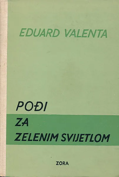 Pođi za zelenim svijetlom