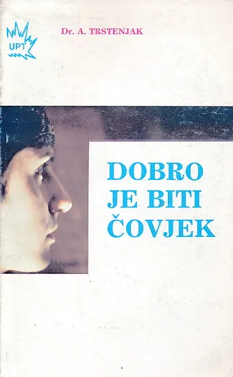 Dobro je biti čovjek