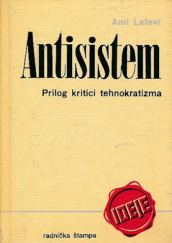Antisistem: prilog kritici tehnokratizma