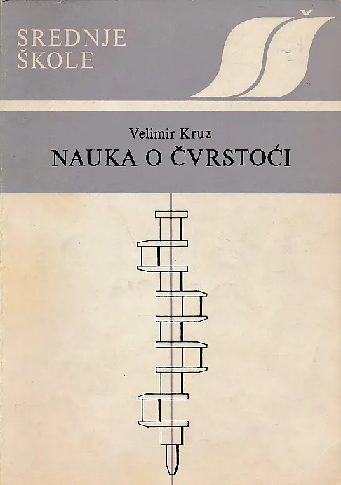 Nauka o čvrstoći za tehničke škole
